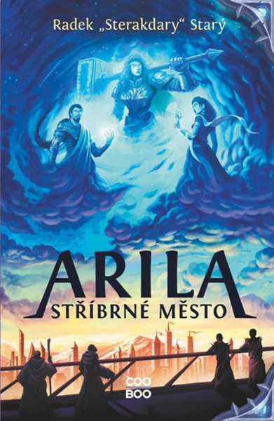 Kniha Radek Starý – Arila: Stříbrné město (1)