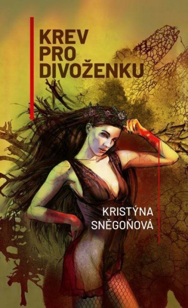 Kniha Kristýna Sněgoňová- Krev pro divoženku (1)